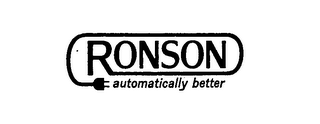 RONSON AUTOMATICALLY BETTER logo