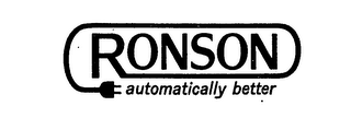 RONSON AUTOMATICALLY BETTER logo