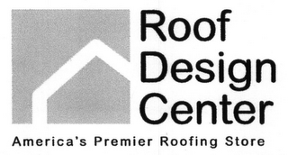 ROOF DESIGN CENTER AMERICA'S PREMIER ROOFING STORE logo