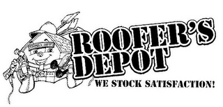 ROOFER'S DEPOT WE STOCK SATISFACTION! logo