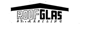 ROOFGLAS BY ... KREILING logo