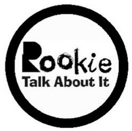 ROOKIE TALK ABOUT IT logo