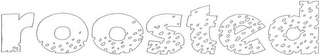 ROOSTED logo