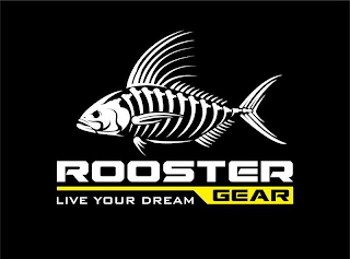 ROOSTER GEAR LIVE YOUR DREAM logo