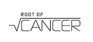 ROOT OF CANCER