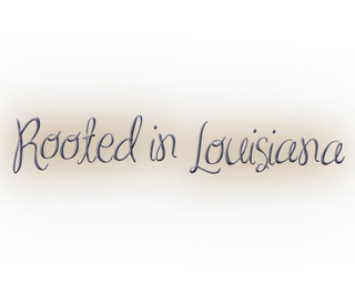 ROOTED IN LOUISIANA logo