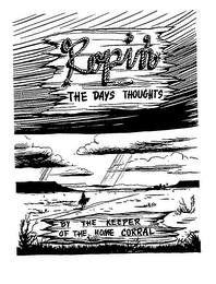 ROPIN THE DAYS THOUGHTS BY THE KEEPER OF THE HOME CORRAL logo