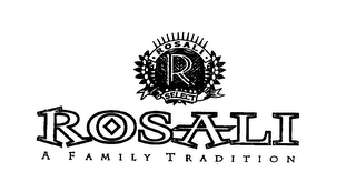 ROSALI A FAMILY TRADITION R ROSALI SELECT logo
