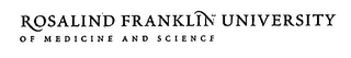 ROSALIND FRANKLIN UNIVERSITY OF MEDICINE AND SCIENCE logo