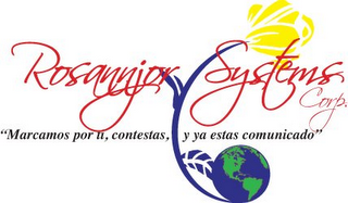 ROSANNJOR SYSTEMS CORP. "MARCAMOS POR TI, CONTESTAS, Y YA ESTAS COMUNICADO" logo