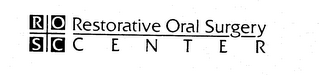 ROSC RESTORATIVE ORAL SURGERY CENTER logo