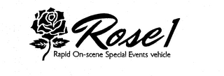 ROSE 1 RAPID ON-SCENE SPECIAL EVENTS VEHICLE logo