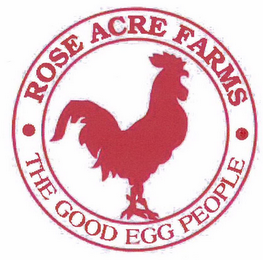 ROSE ACRE FARMS · THE GOOD EGG PEOPLE · logo