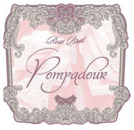 ROSE BRUT POMPADOUR