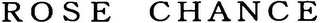 ROSE CHANCE logo