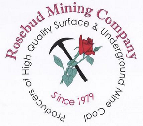 ROSEBUD MINING COMPANY PRODUCERS OF HIGH QUALITY SURFACE & UNDERGROUND MINE COAL SINCE 1979 logo