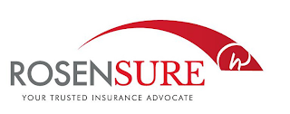 ROSENSURE YOUR TRUSTED INSURANCE ADVOCATE H logo