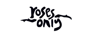 ROSES ONLY logo