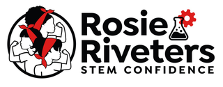ROSIE RIVETERS STEM CONFIDENCE logo