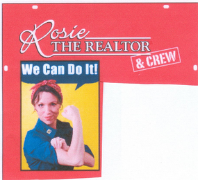 ROSIE THE REALTOR & CREW WE CAN DO IT! logo