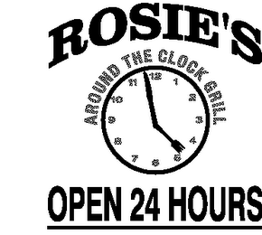 ROSIE'S AROUND THE CLOCK GRILL OPEN 24 HOURS logo