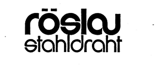 ROSLAU STAHLDRAHT logo