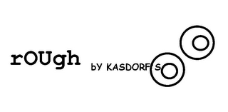 ROUGH BY KASDORF'S logo