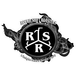 ROUGH SHIFT ROASTERS R S R A FIREFIGHTER OWNED & OPERATED COMPANY logo
