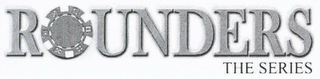 ROUNDERS THE SERIES logo