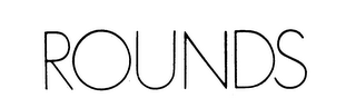 ROUNDS