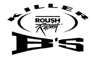 ROUSH RACING KILLER B'S logo