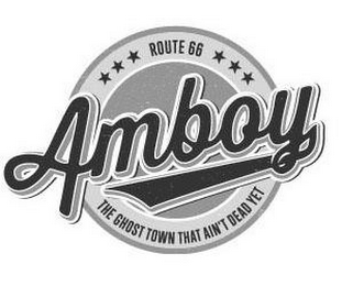 ROUTE 66 AMBOY THE GHOST TOWN THAT AIN'T DEAD YET logo