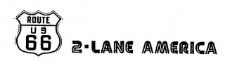 ROUTE U S 66 2=LANE AMERICA logo