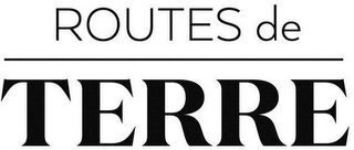 ROUTES DE TERRE logo