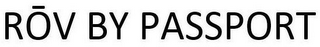 ROV BY PASSPORT logo