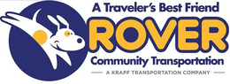 ROVER A TRAVELER'S BEST FRIEND COMMUNITY TRANSPORTATION A KRAPF TRANSPORTATION COMPANY logo
