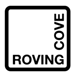 ROVING COVE