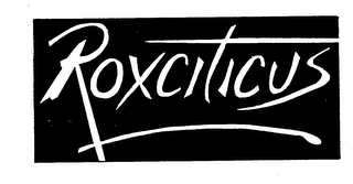ROXCITICUS
