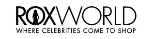 ROXWORLD WHERE CELEBRITIES COME TO SHOP logo