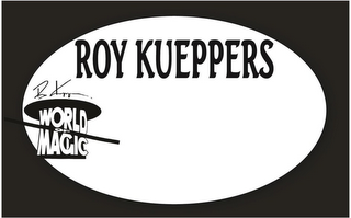 ROY KUEPPERS ROY KUEPPERS WORLD OF MAGIC logo