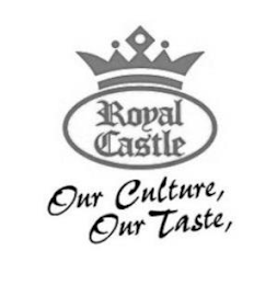 ROYAL CASTLE OUR CULTURE, OUR TASTE, logo