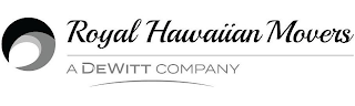 ROYAL HAWAIIAN MOVERS A DEWITT COMPANY logo