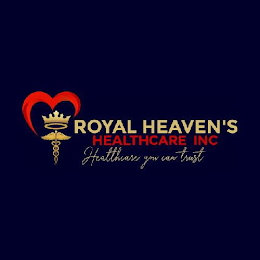 ROYAL HEAVEN'S HEALTHCARE INC HEALTHCARE YOU CAN TRUST logo
