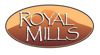 ROYAL MILLS