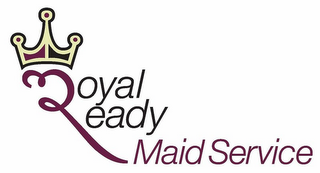 ROYAL READY MAID SERVICE