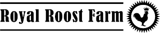 ROYAL ROOST FARM logo