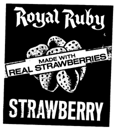 ROYAL RUBY MADE WITH REAL STRAWBERRIES STRAWBERRY logo