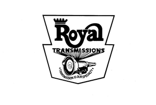 ROYAL TRANSMISSIONS "TRANSMISSION IS OUR SPECIALTY" logo