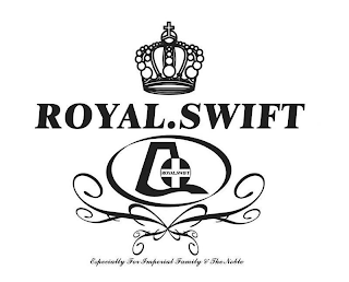 ROYAL.SWIFT ROYAL.SWIFT ESPECIALLY FOR IMPERIAL FAMILY & THE NOBLE logo