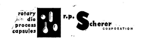 RP SCHERER CORPORATION ROTARY DIE PROCESS CAPSULES logo